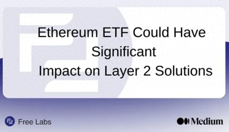 以太坊 ETF 可能对 Layer2 对解决方案有很大影响